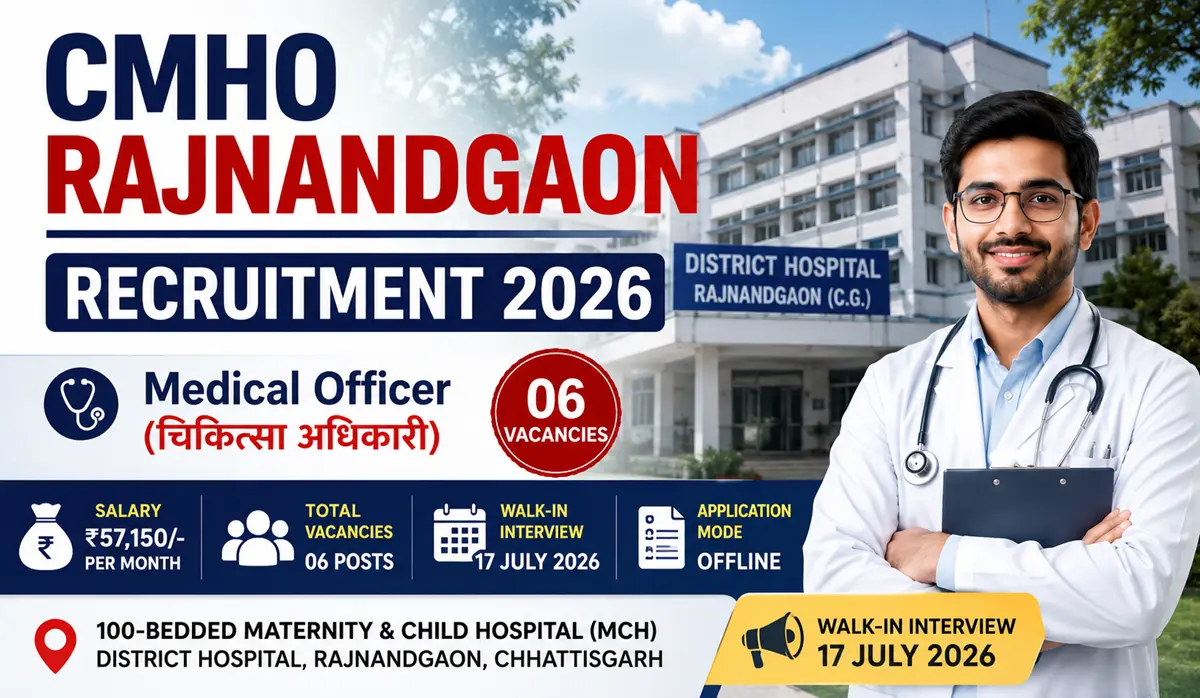 CMHO Rajnandgaon Recruitment 2026