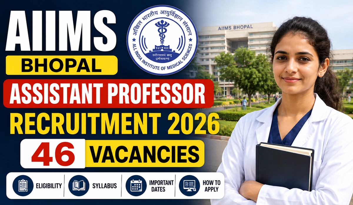 AIIMS Bhopal Assistant Professor Recruitment 2026